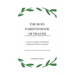 The Busy Parent's Book of Prayers: 21 days of Being the Prayer Warrior Your Child Needs