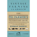 Pig Farmer's Veterinary Book - A Complete Guide to the Farm Treatment and Control of Pig Diseases