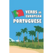 Verbs in European Portuguese: Become your own verb conjugator!