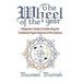 The Wheel of The Year: A Beginner's Guide to Celebrating the Traditional Pagan Festivals of the Seasons