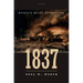 1837: Russia's Quiet Revolution