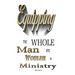Equipping the Whole Man and Woman for Ministry