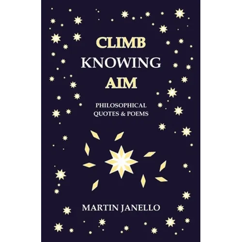 Climb Knowing Aim: Philosophical Quotes & Poems