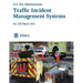 Traffic Incident Management Systems