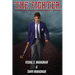 The Fighter: To get to the light one must go through the dark