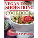 Vegan On A Shoestring Cookbook: Easy Delicious Recipes For A Vegan Diet