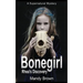 Bonegirl: A Supernatural Mystery for Ages 9 -12