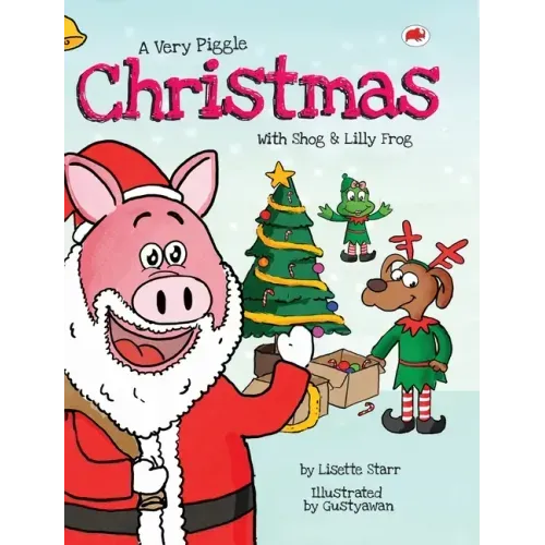A Very Piggle Christmas: With Shog and Lilly Frog