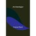 An Interloper