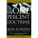 One Percent Doctrine: Deep Inside America's Pursuit of Its Enemies Since 9/11