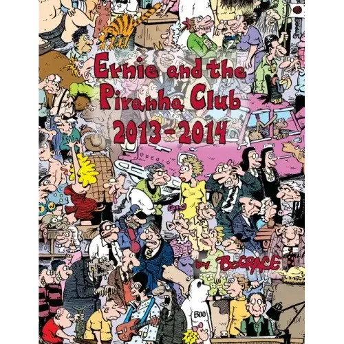 Ernie and the Piranha Club 2013-2014