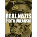 Piotr Uklanski: Real Nazis