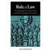 Rule of Law: The Jurisprudence of Liberty in the Seventeenth and Eighteenth Centuries