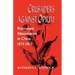Crusaders Against Opium: Protestant Missionaries in China, 1874-1917