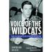 Voice of the Wildcats: Claude Sullivan and the Rise of Modern Sportscasting