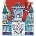 The Knight Who Said No!