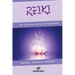 Reiki: The Ultimate Guide For Beginners