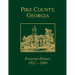 Pike County, Georgia: Pictorial History 1822-2004