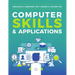Computer Skills and Applications