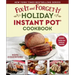 Fix-It and Forget-It Holiday Instant Pot Cookbook: 100 Festive and Delicious Favorites