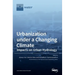 Urbanization under a Changing Climate: Impacts on Urban Hydrology