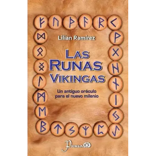 Las runas vikingas: Un antiguo oraculo para el nuevo milenio