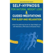 Self-Hypnosis for Natural Weight Loss & Guided Meditations for Sleep and Relaxation: Unlock the Subliminal Secrets for Rapid Weight Loss with Meditati
