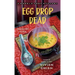 Egg Drop Dead: A Noodle Shop Mystery