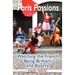 Paris Passions: Watching the French Being Brilliant and Bizarre