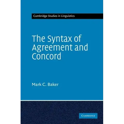 The Syntax of Agreement and Concord