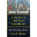 Above Suspicion; The True Story of Russell Williams Serial Killer