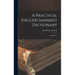A Practical English-Sanskrit Dictionary: A to Falseness
