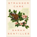 Stranger Care: A Memoir of Loving What Isn't Ours