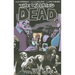 Walking Dead Volume 13: Too Far Gone