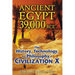 Ancient Egypt 39,000 BCE: The History, Technology, and Philosophy of Civilization X