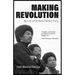 Making Revolution: My Life in the Black Panther Party