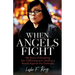 When Angels Fight: My Story of Escaping Sex Trafficking and Leading a Revolt Against the Darkness