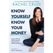 Know Yourself, Know Your Money: Discover Why You Handle Money the Way You Do, and What to Do about It!