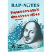 Rap-Notes: Shakespeare's Greatest Hits Volume 1