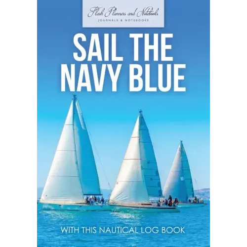 Sail the Navy Blue with This Nautical Log Book
