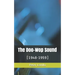 The Doo-Wop Sound: (1948-1959)