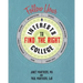 Follow Your Interests to Find the Right College