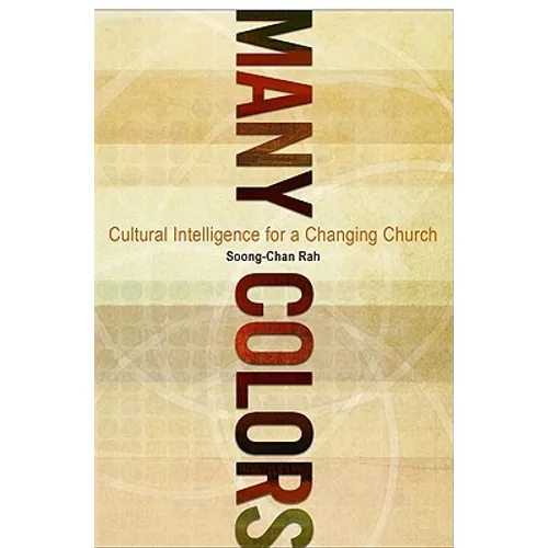 Many Colors: Cultural Intelligence for a Changing Church