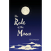 The Role of the Moon: Poems