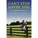 Can't Stop Lovin' You