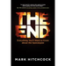 The End: Everything You'll Want to Know about the Apocalypse
