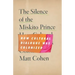The Silence of the Miskito Prince: How Cultural Dialogue Was Colonized