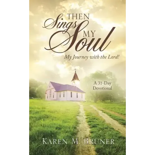Then Sings My Soul