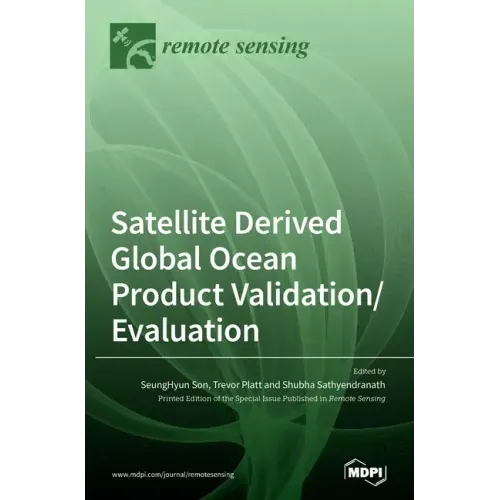 Satellite Derived Global Ocean Product Validation/Evaluation