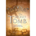 The Secret Tomb: Volume 5